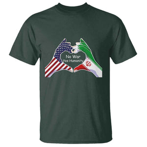 Iran T Shirt No War Yes Hummanity Persian American Flag Heart Political Statement TS10 Dark Forest Green Print Your Wear