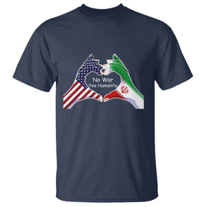 Iran T Shirt No War Yes Hummanity Persian American Flag Heart Political Statement TS10 Navy Print Your Wear