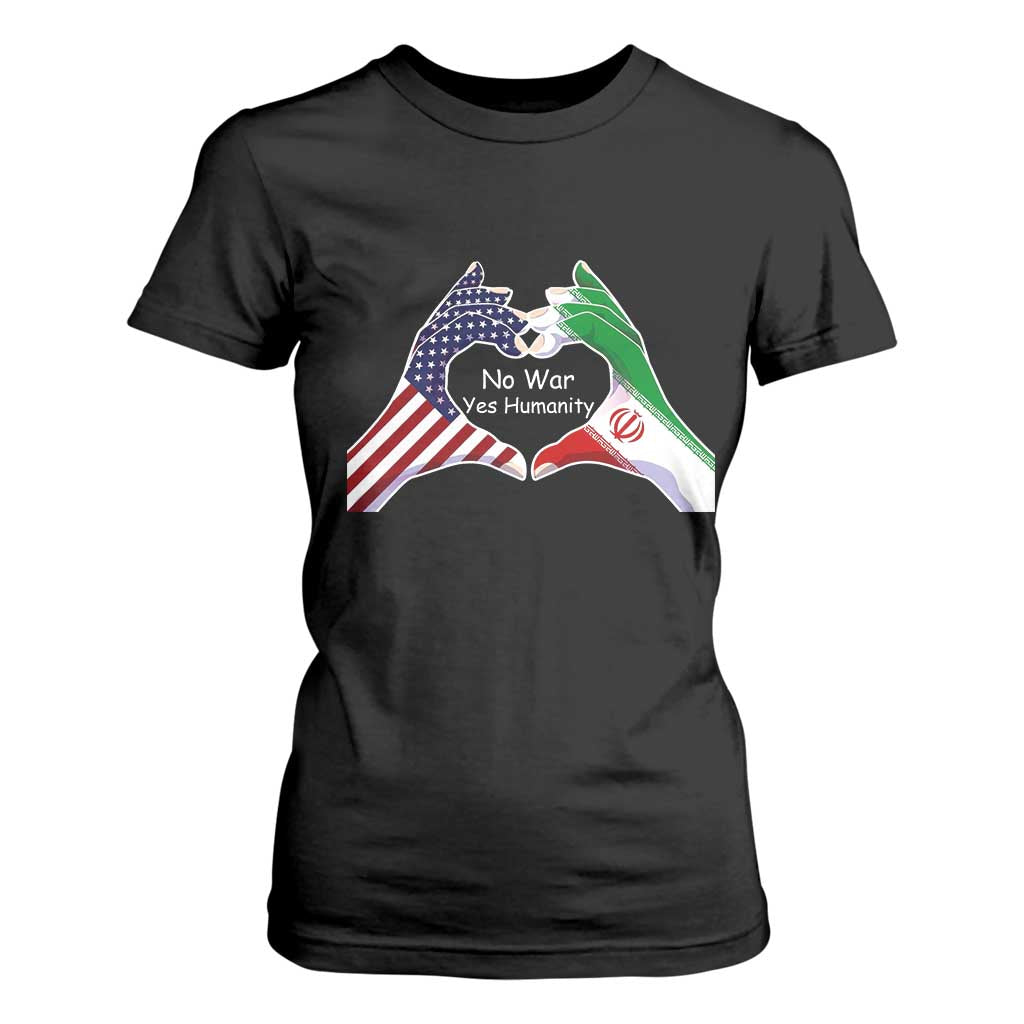 Iran T Shirt For Women No War Yes Hummanity Persian American Flag Heart Political Statement TS10 Black Print Your Wear