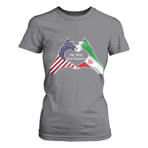 Iran T Shirt For Women No War Yes Hummanity Persian American Flag Heart Political Statement TS10 Charcoal Print Your Wear