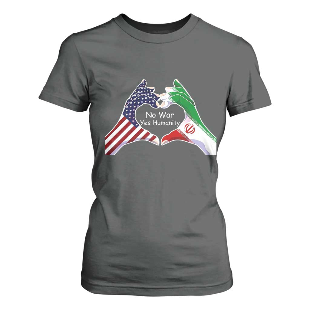 Iran T Shirt For Women No War Yes Hummanity Persian American Flag Heart Political Statement TS10 Dark Heather Print Your Wear