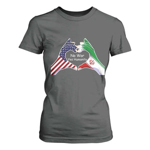Iran T Shirt For Women No War Yes Hummanity Persian American Flag Heart Political Statement TS10 Dark Heather Print Your Wear