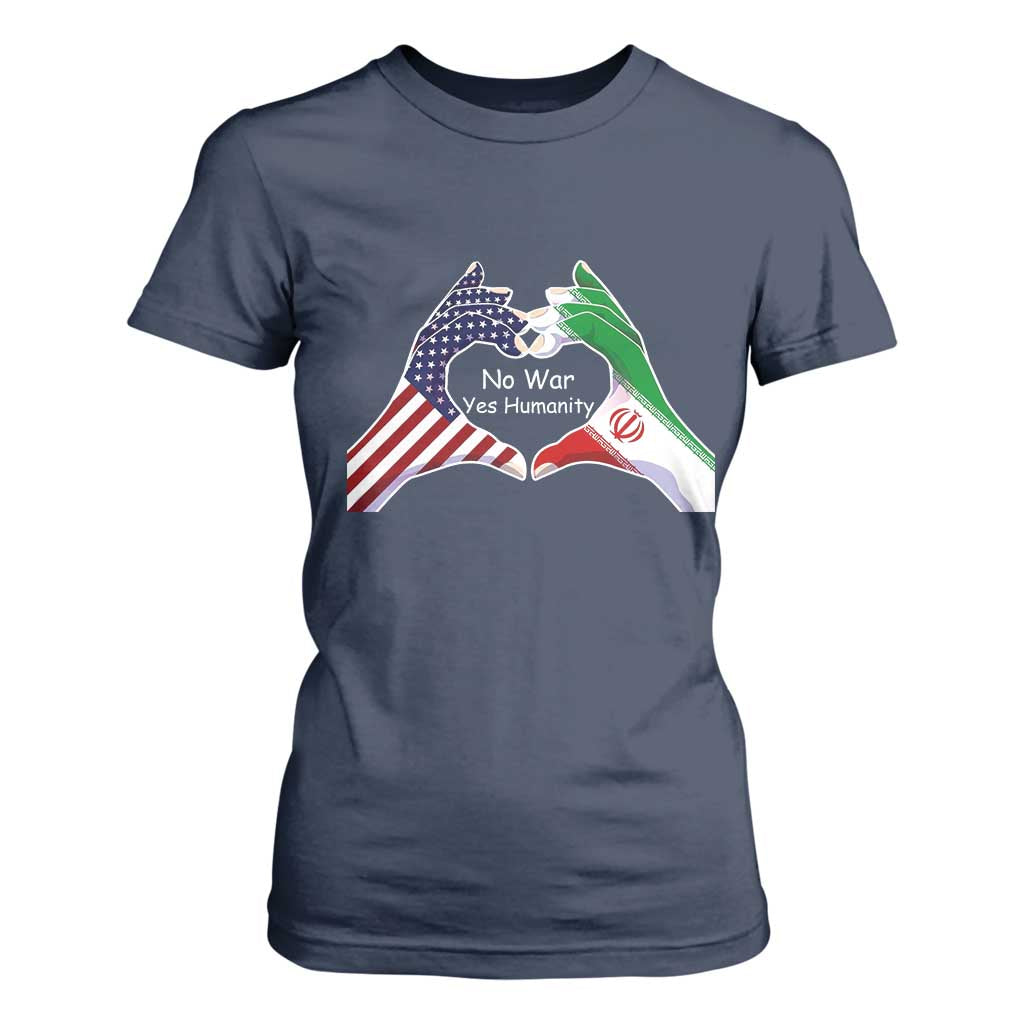 Iran T Shirt For Women No War Yes Hummanity Persian American Flag Heart Political Statement TS10 Navy Print Your Wear