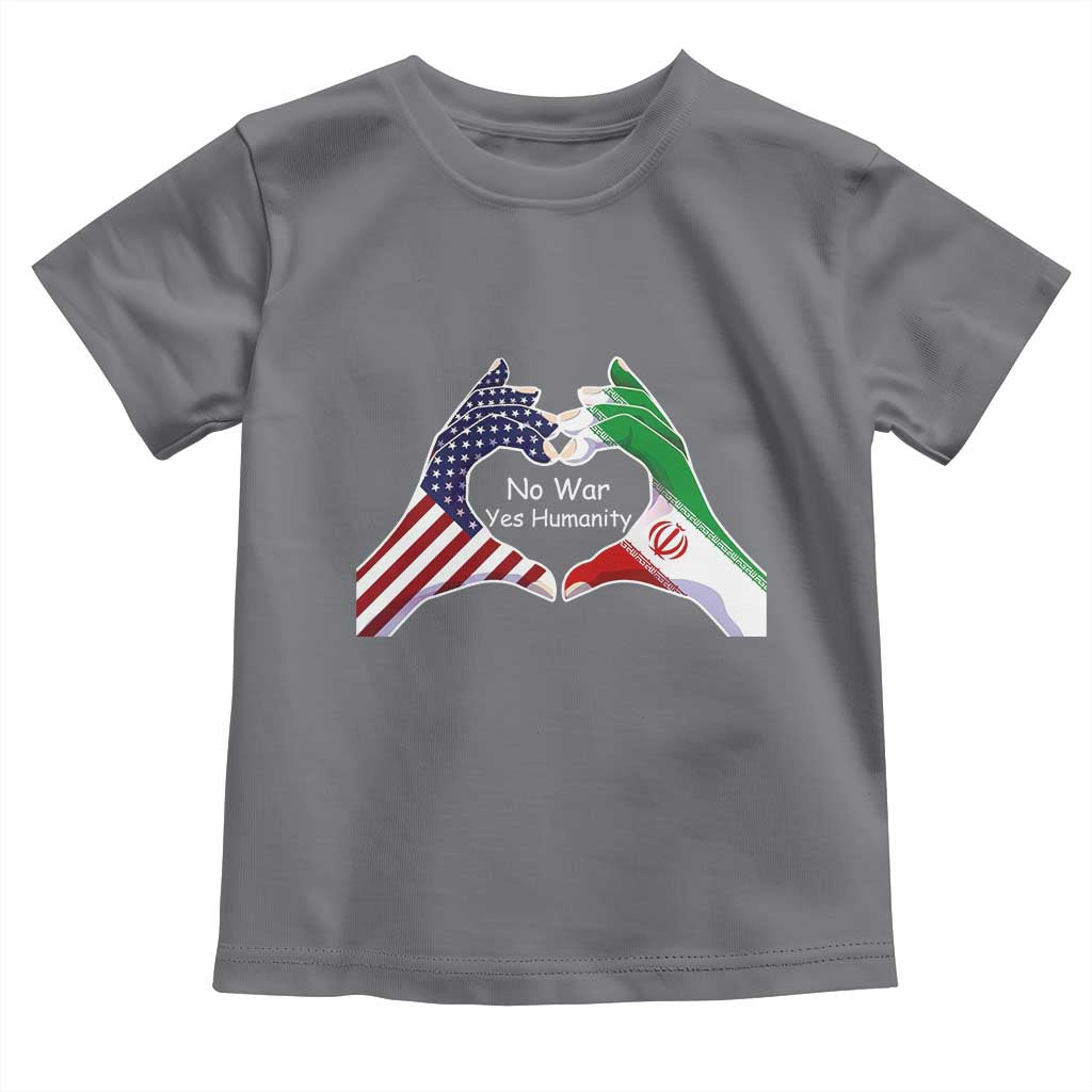 Iran Toddler T Shirt No War Yes Hummanity Persian American Flag Heart Political Statement TS10 Charcoal Print Your Wear