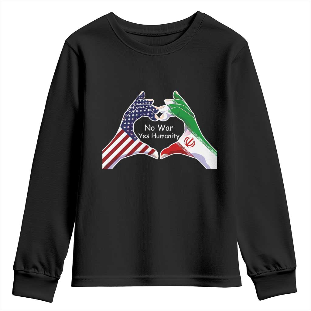 Iran Youth Sweatshirt No War Yes Hummanity Persian American Flag Heart Political Statement TS10 Black Print Your Wear
