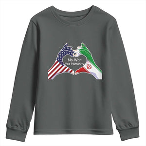 Iran Youth Sweatshirt No War Yes Hummanity Persian American Flag Heart Political Statement TS10 Dark Heather Print Your Wear
