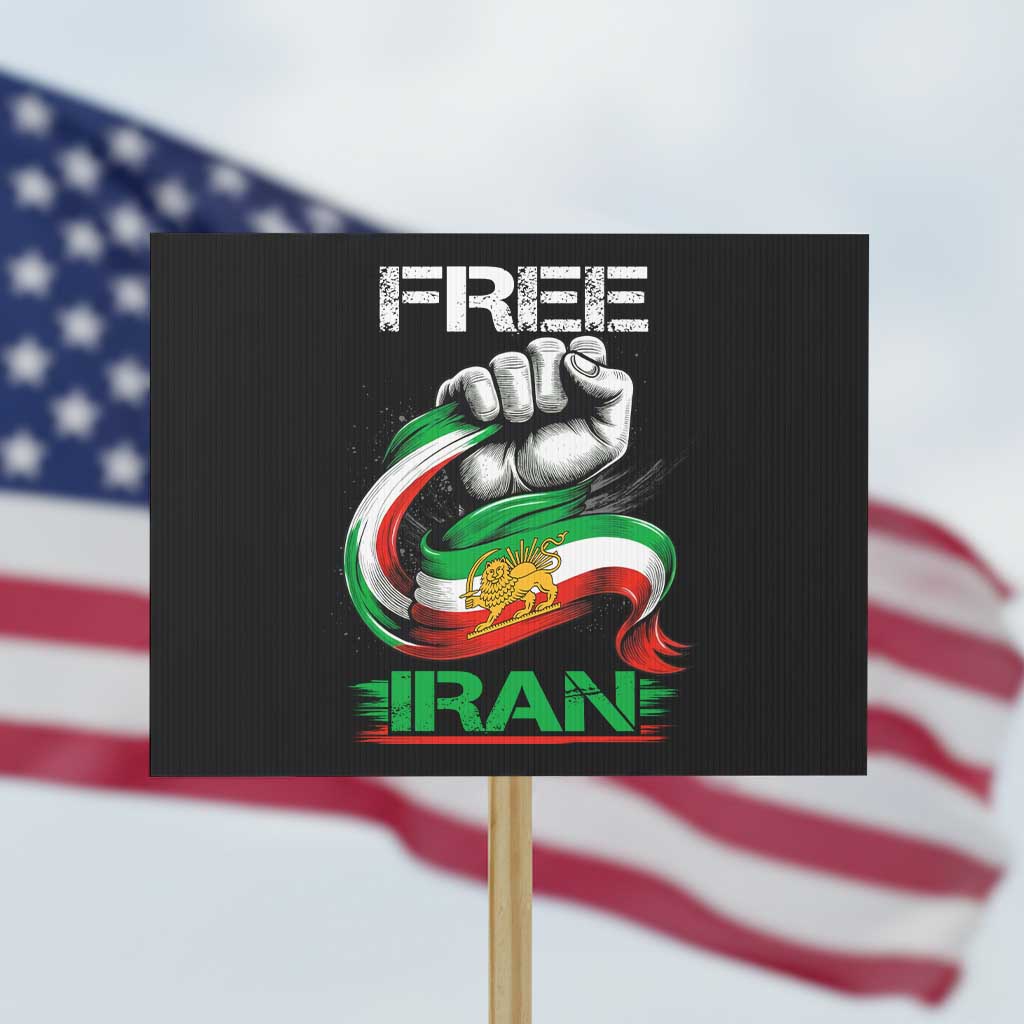 Free Iran Protest Sign Iran Lion Sun Flag Fist TS10 Horizontal 18