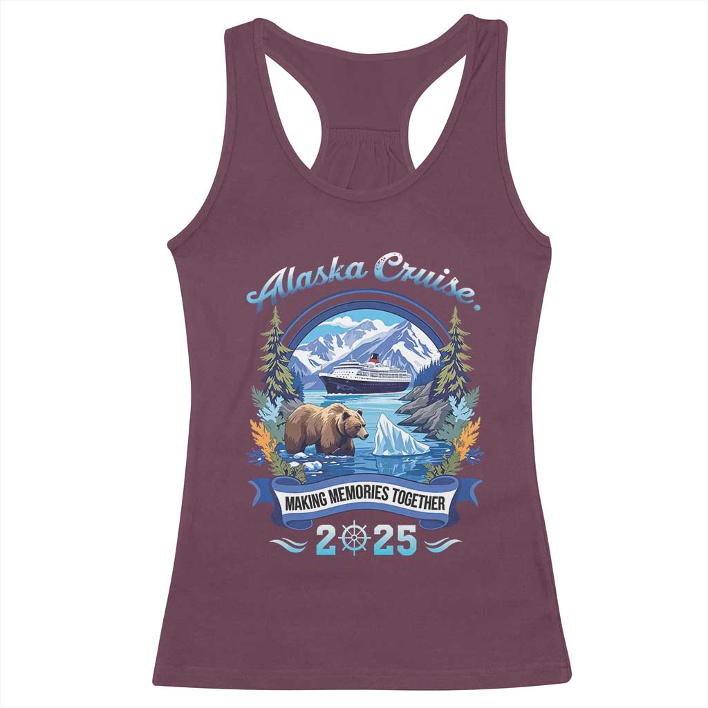 Alaska Cruising Racerback Tank Top Alaskan Cruisin Together Matching Family Cruise TS10 Maroon Print Your Wear
