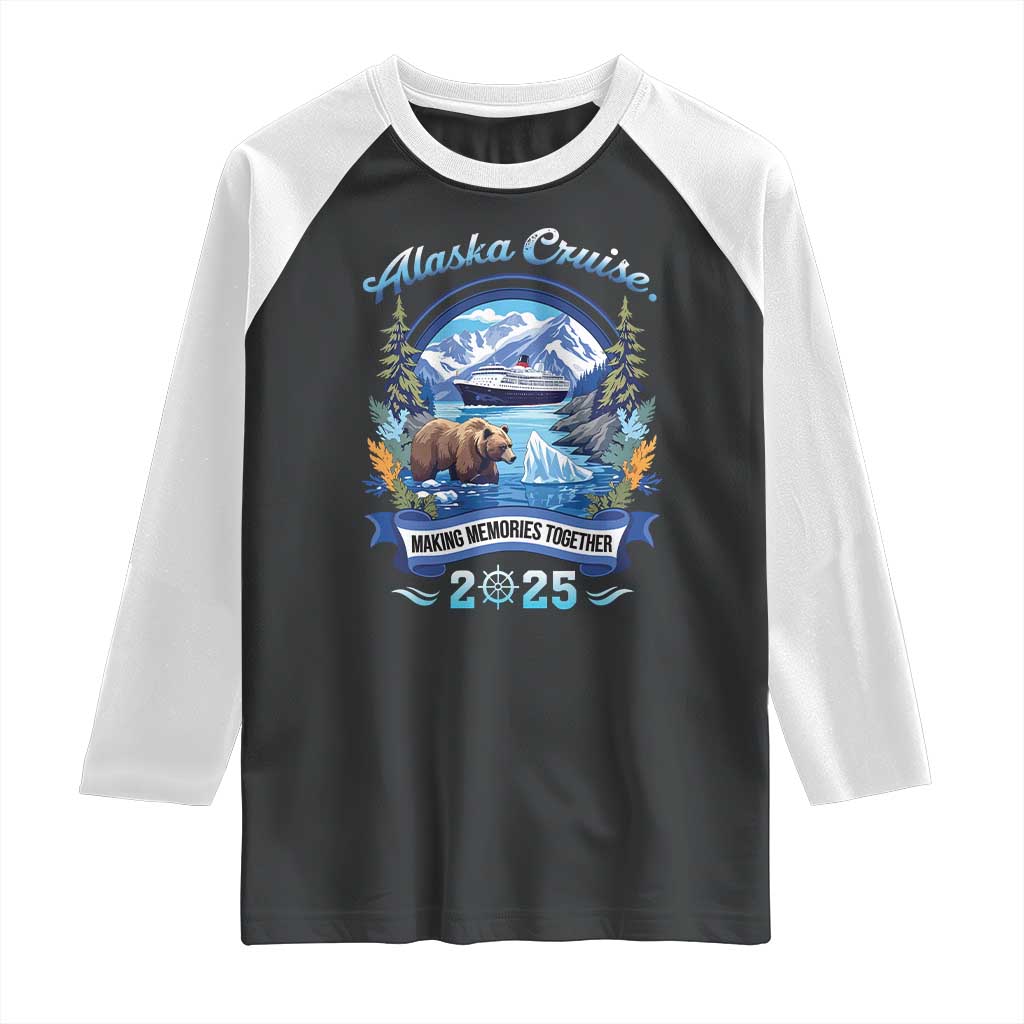 Alaska Cruising Raglan Shirt Alaskan Cruisin Together Matching Family Cruise TS10 Black White Print Your Wear