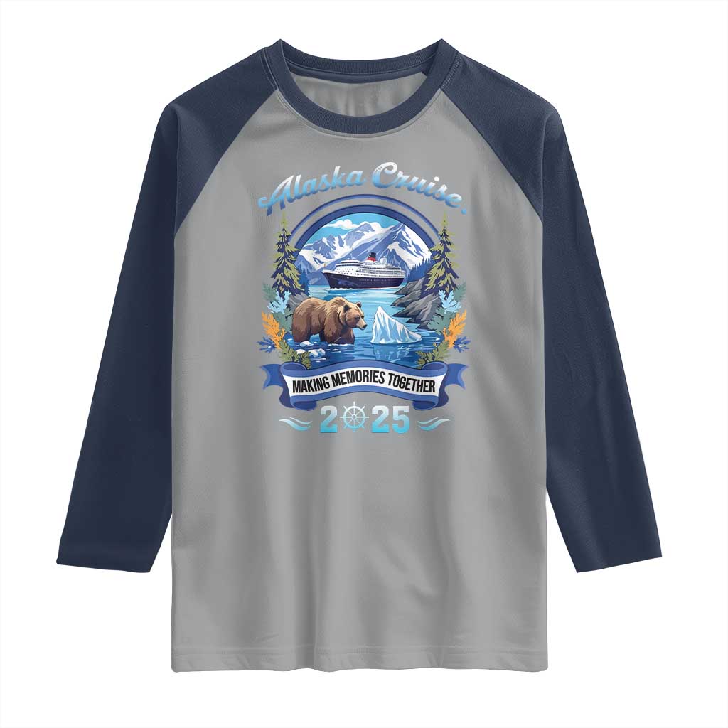Alaska Cruising Raglan Shirt Alaskan Cruisin Together Matching Family Cruise TS10 Sport Gray Navy Print Your Wear