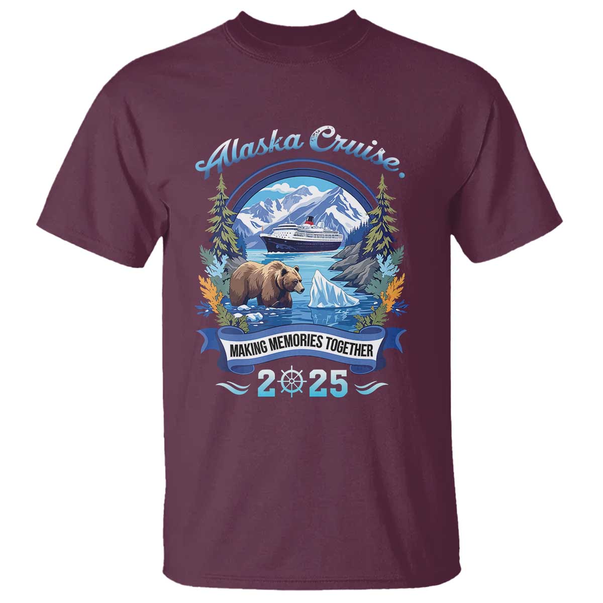 Alaska Cruising T Shirt Alaskan Cruisin Together Matching Family Cruise TS10 Maroon Print Your Wear