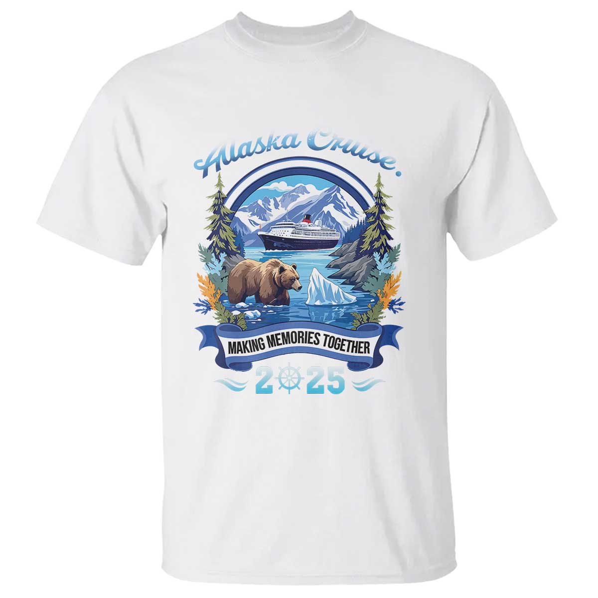 Alaska Cruising T Shirt Alaskan Cruisin Together Matching Family Cruise TS10 White Print Your Wear