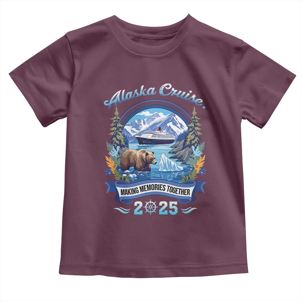 Alaska Cruising Toddler T Shirt Alaskan Cruisin Together Matching Family Cruise TS10 Maroon Print Your Wear