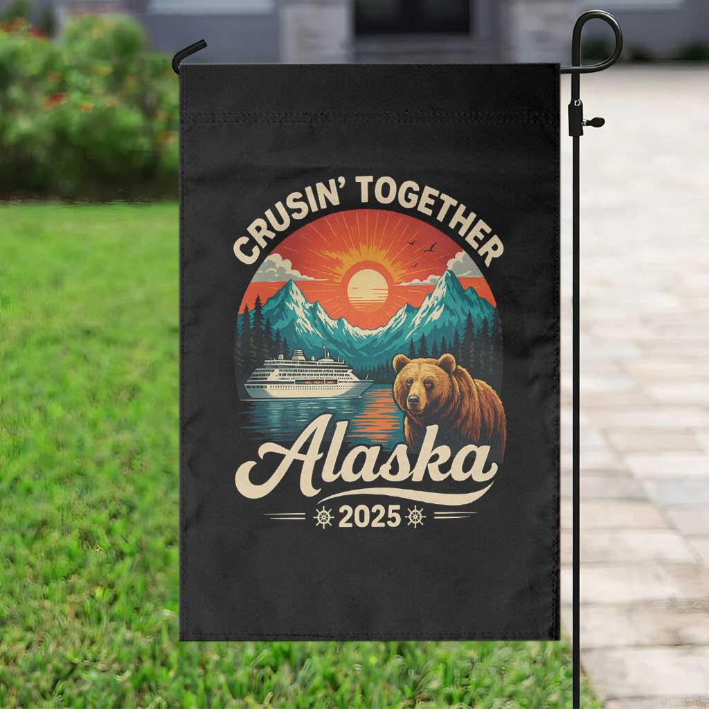 Alaska Cruise Garden Flag Retro Alaskan Cruisin Together Matching Family Cruise TS10 Print Your Wear