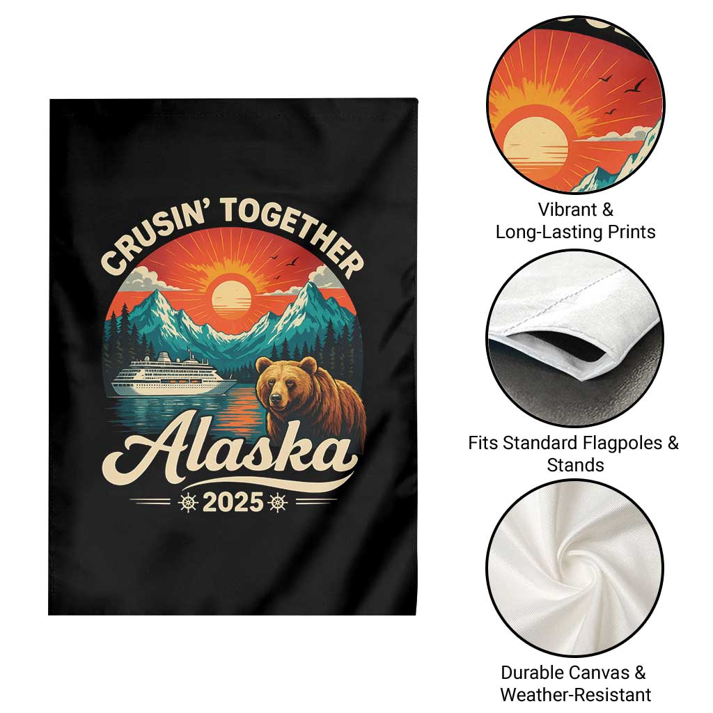 Alaska Cruise Garden Flag Retro Alaskan Cruisin Together Matching Family Cruise TS10 Print Your Wear