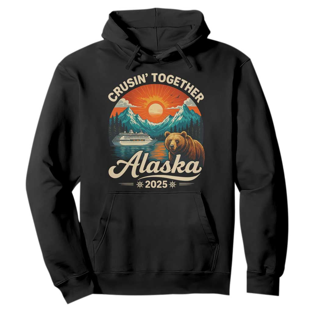 Alaska Cruise Hoodie Retro Alaskan Cruisin Together Matching Family Cruise TS10 Black Print Your Wear