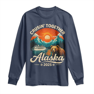 Alaska Cruise Long Sleeve Shirt Retro Alaskan Cruisin Together Matching Family Cruise TS10 Navy Print Your Wear