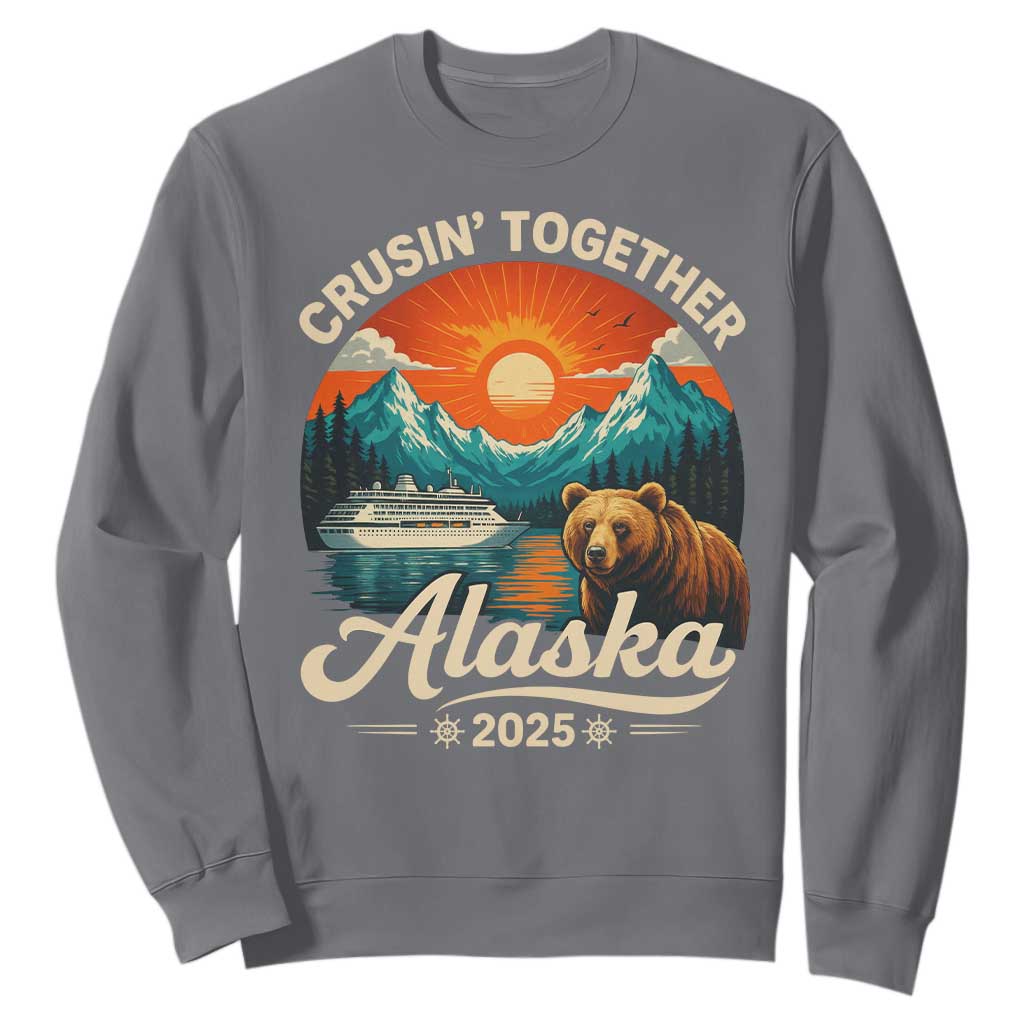 Alaska Cruise Sweatshirt Retro Alaskan Cruisin Together Matching Family Cruise TS10 Charcoal Print Your Wear