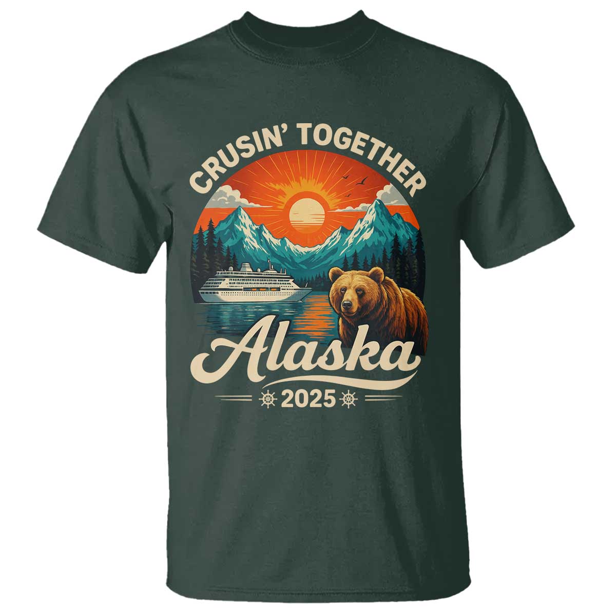 Alaska Cruise T Shirt Retro Alaskan Cruisin Together Matching Family Cruise TS10 Dark Forest Green Print Your Wear