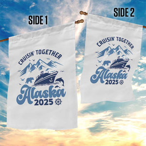 Alaska Cruise Garden Flag Cruisin Together Matching Family Cruise 2025 TS10 Print Your Wear