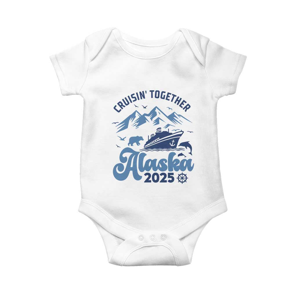 Alaska Cruise Baby Onesie Cruisin Together Matching Family Cruise 2025 TS10 White Print Your Wear