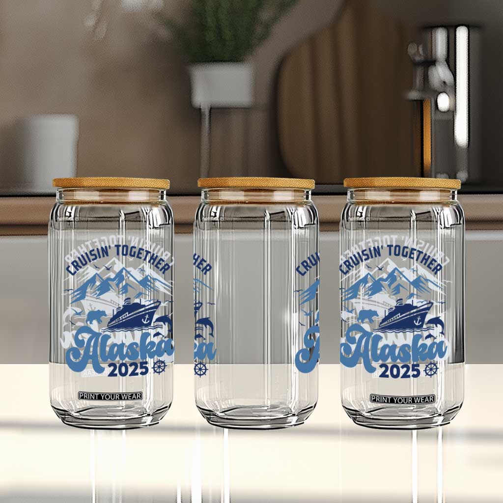 Alaska Cruise Glass Can Cruisin Together Matching Family Cruise 2025 TS10 Print Your Wear