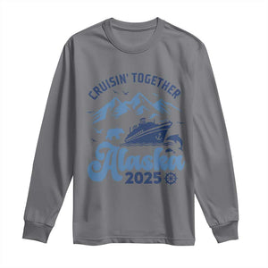 Alaska Cruise Long Sleeve Shirt Cruisin Together Matching Family Cruise 2025 TS10 Charcoal Print Your Wear