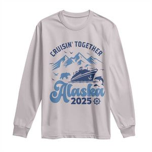 Alaska Cruise Long Sleeve Shirt Cruisin Together Matching Family Cruise 2025 TS10 Ice Gray Print Your Wear