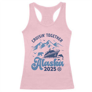 Alaska Cruise Racerback Tank Top Cruisin Together Matching Family Cruise 2025 TS10 Light Pink Print Your Wear