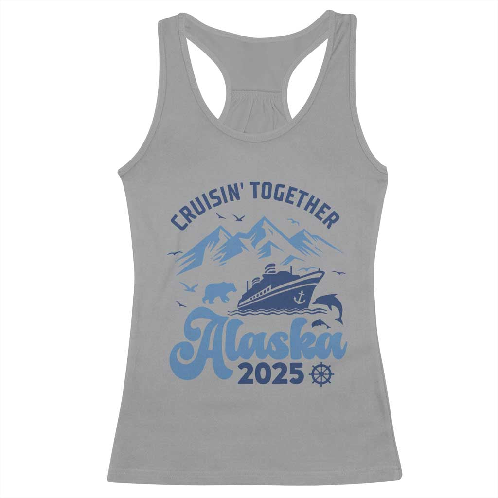 Alaska Cruise Racerback Tank Top Cruisin Together Matching Family Cruise 2025 TS10 Sport Gray Print Your Wear
