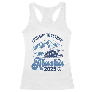 Alaska Cruise Racerback Tank Top Cruisin Together Matching Family Cruise 2025 TS10 White Print Your Wear