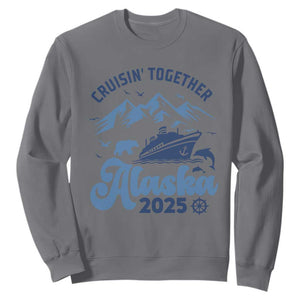 Alaska Cruise Sweatshirt Cruisin Together Matching Family Cruise 2025 TS10 Charcoal Print Your Wear