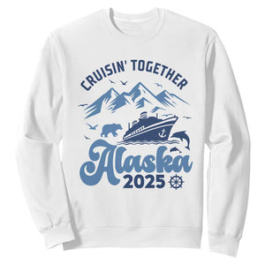 Alaska Cruise Sweatshirt Cruisin Together Matching Family Cruise 2025 TS10 White Print Your Wear