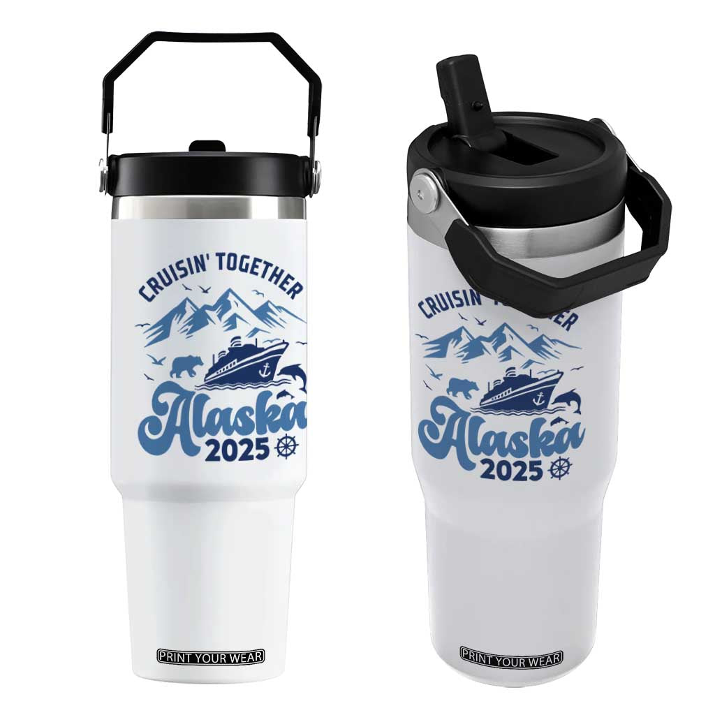 Alaska Cruise Flip Straw Tumbler Cruisin Together Matching Family Cruise 2025 TS10 One Size: 30 oz White Print Your Wear