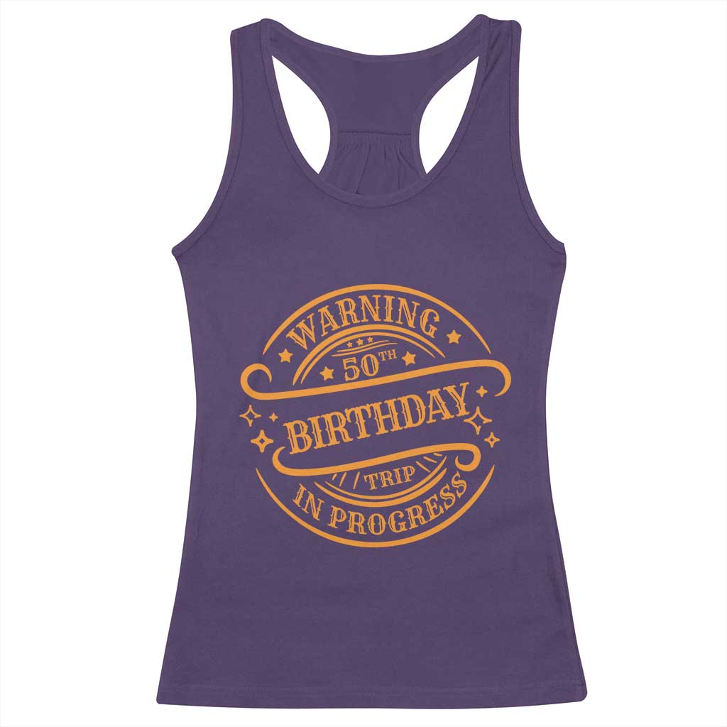 50th Birthday Trip Racerback Tank Top Retro Funny Milestone Vacation TS10 Purple Print Your Wear