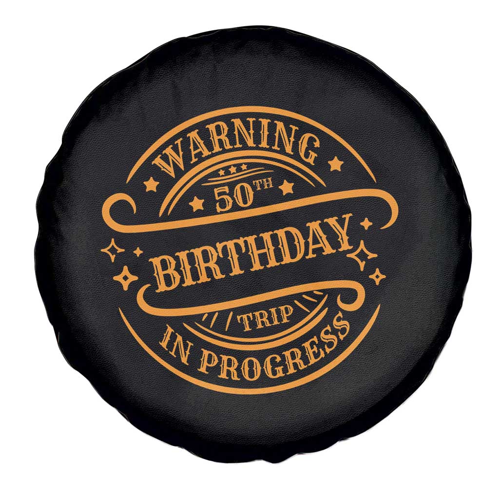 50th Birthday Trip Spare Tire Cover Retro Funny Milestone Vacation TS10 Print Your Wear