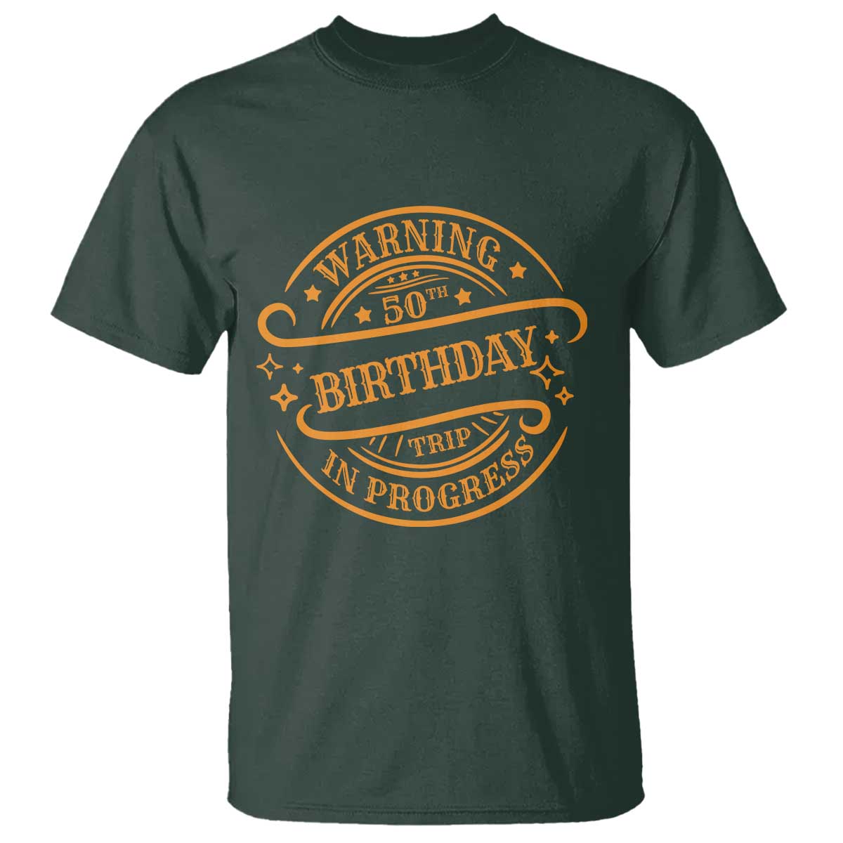 50th Birthday Trip T Shirt Retro Funny Milestone Vacation TS10 Dark Forest Green Print Your Wear