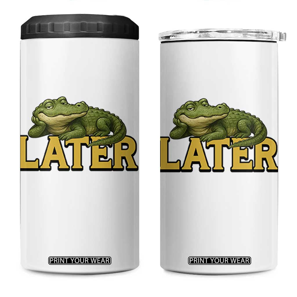See You Later Alligator 4 in 1 Can Cooler Tumbler Funny Teacher Meme Viral Quote TS10 One Size: 16 oz White Print Your Wear