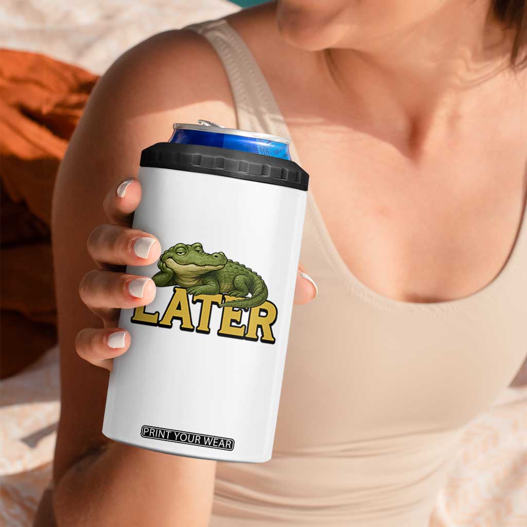 See You Later Alligator 4 in 1 Can Cooler Tumbler Funny Teacher Meme Viral Quote TS10 Print Your Wear