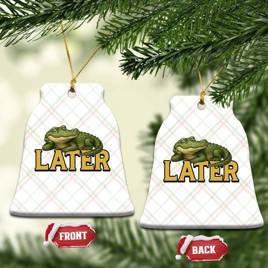 See You Later Alligator Ceramic Ornament Funny Teacher Meme Viral Quote TS10 Print Your Wear