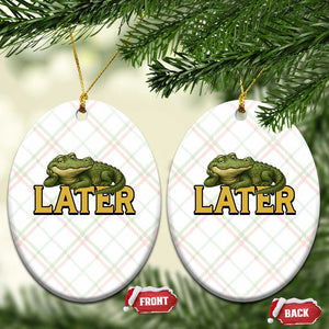 See You Later Alligator Ceramic Ornament Funny Teacher Meme Viral Quote TS10 Print Your Wear