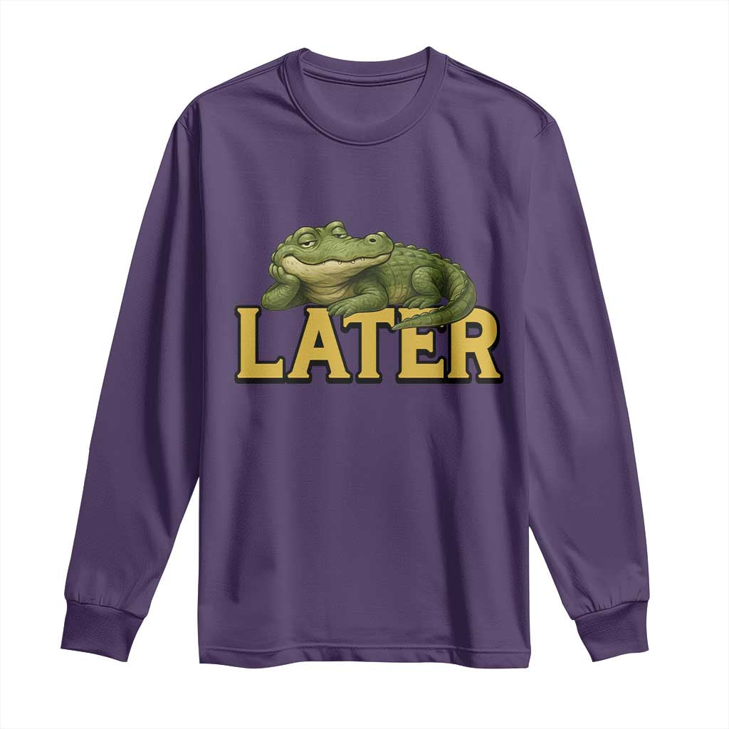 See You Later Alligator Long Sleeve Shirt Funny Teacher Meme Viral Quote TS10 Purple Print Your Wear