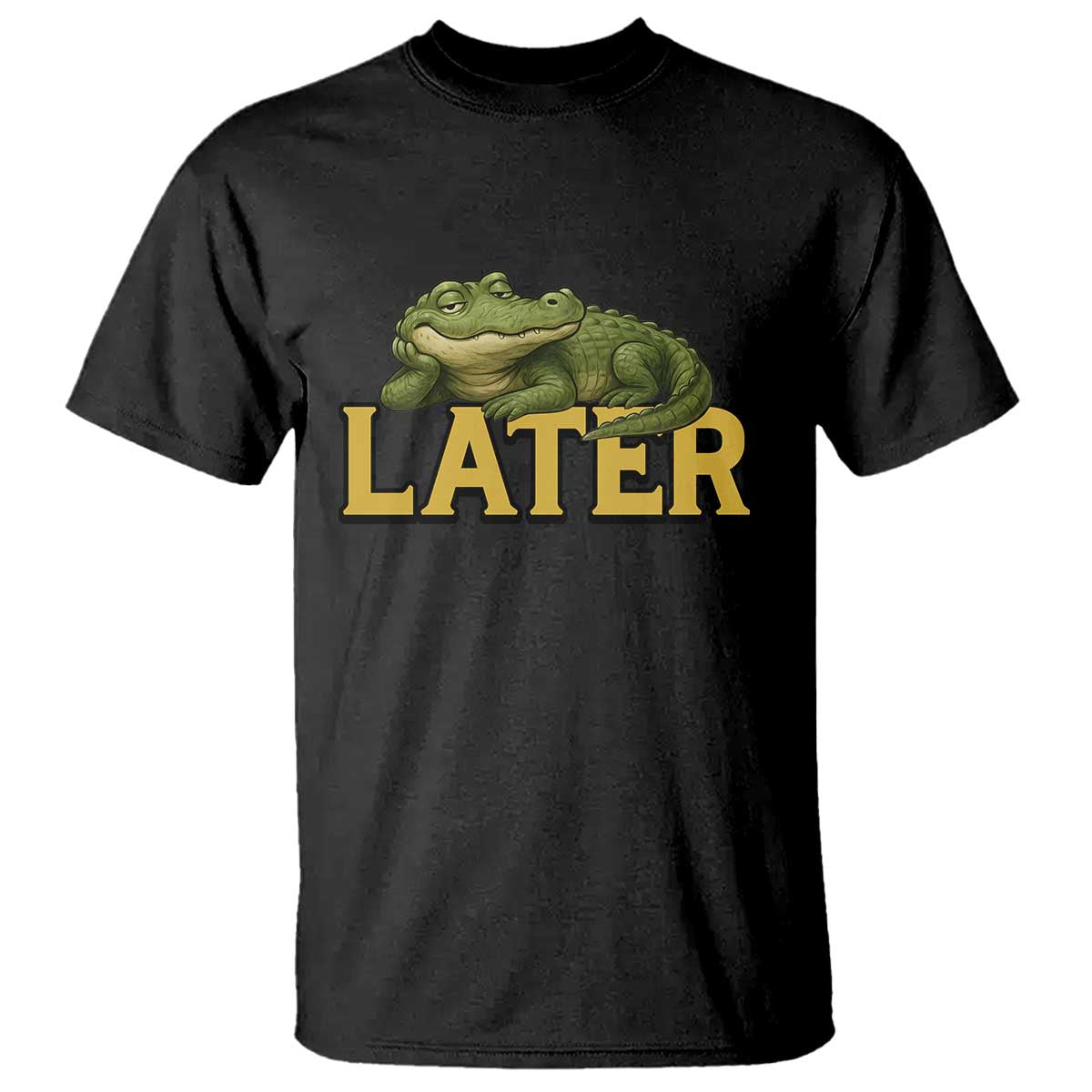 See You Later Alligator T Shirt Funny Teacher Meme Viral Quote TS10 Black Print Your Wear