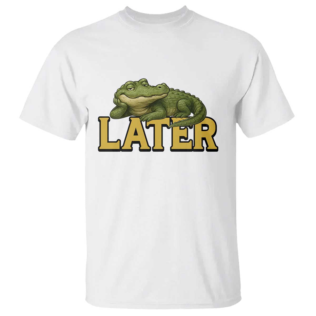 See You Later Alligator T Shirt Funny Teacher Meme Viral Quote TS10 White Print Your Wear