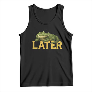 See You Later Alligator Tank Top Funny Teacher Meme Viral Quote TS10 Black Print Your Wear