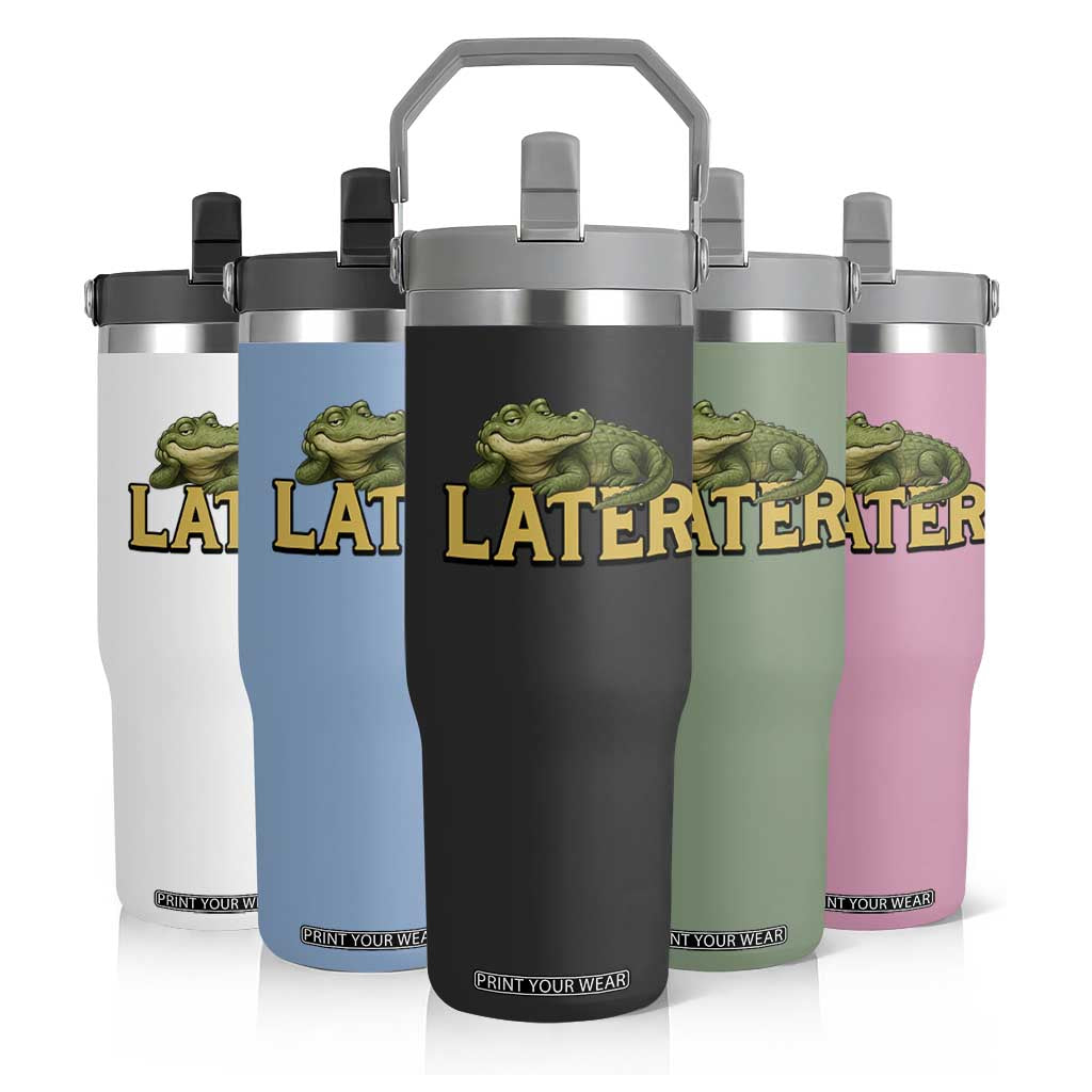 See You Later Alligator Flip Straw Tumbler Funny Teacher Meme Viral Quote TS10 Print Your Wear