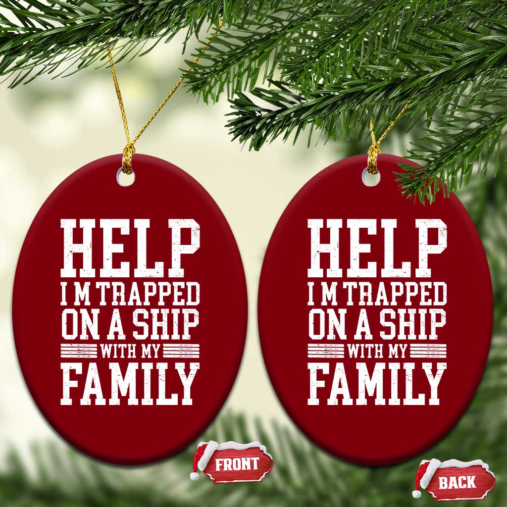 Funny Family Cruise Ceramic Ornament Vacation Trip Matching Cruise Ship TS10 Print Your Wear