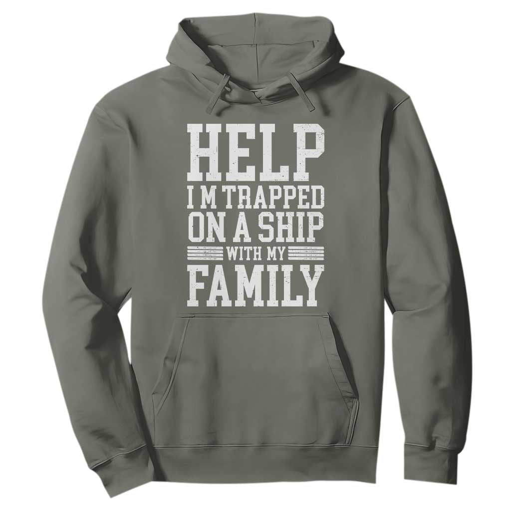 Funny Family Cruise Hoodie Vacation Trip Matching Cruise Ship TS10 Military Green Print Your Wear