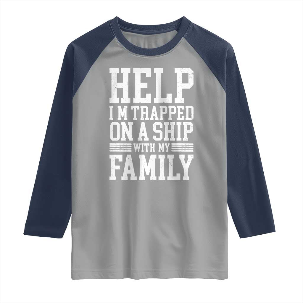Funny Family Cruise Raglan Shirt Vacation Trip Matching Cruise Ship TS10 Sport Gray Navy Print Your Wear