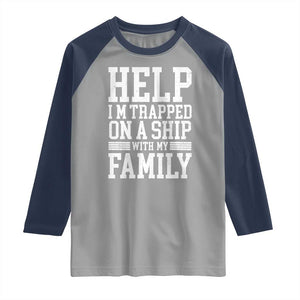 Funny Family Cruise Raglan Shirt Vacation Trip Matching Cruise Ship TS10 Sport Gray Navy Print Your Wear
